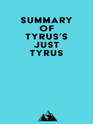 cover image of Summary of Tyrus's Just Tyrus